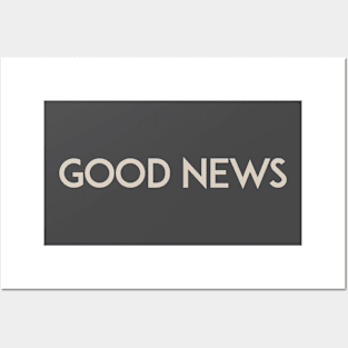 Good News Posters and Art